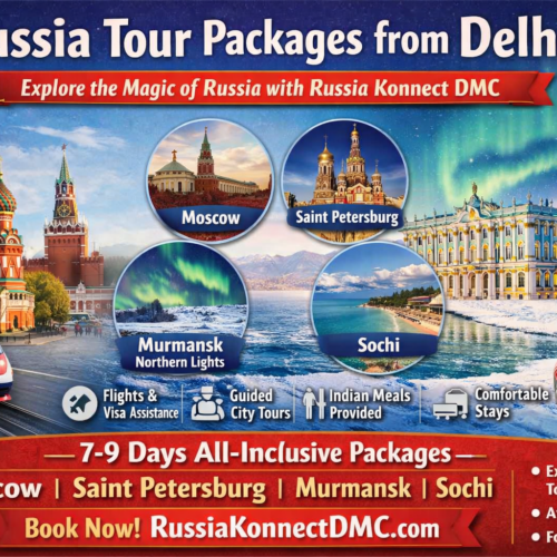 Russia Tour Packages from Delhi –Explore the Magic of Russia with RussiaKonnect DMC